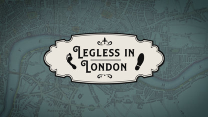 Legless in London